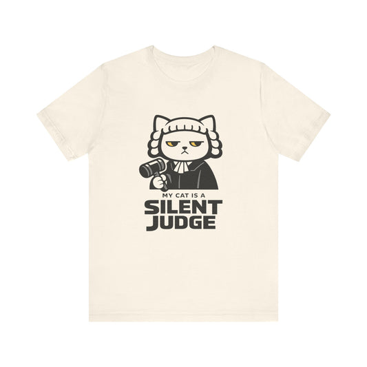 My Cat is a Silent Judge - Simply Purrfect - T-Shirt | Cats With Character