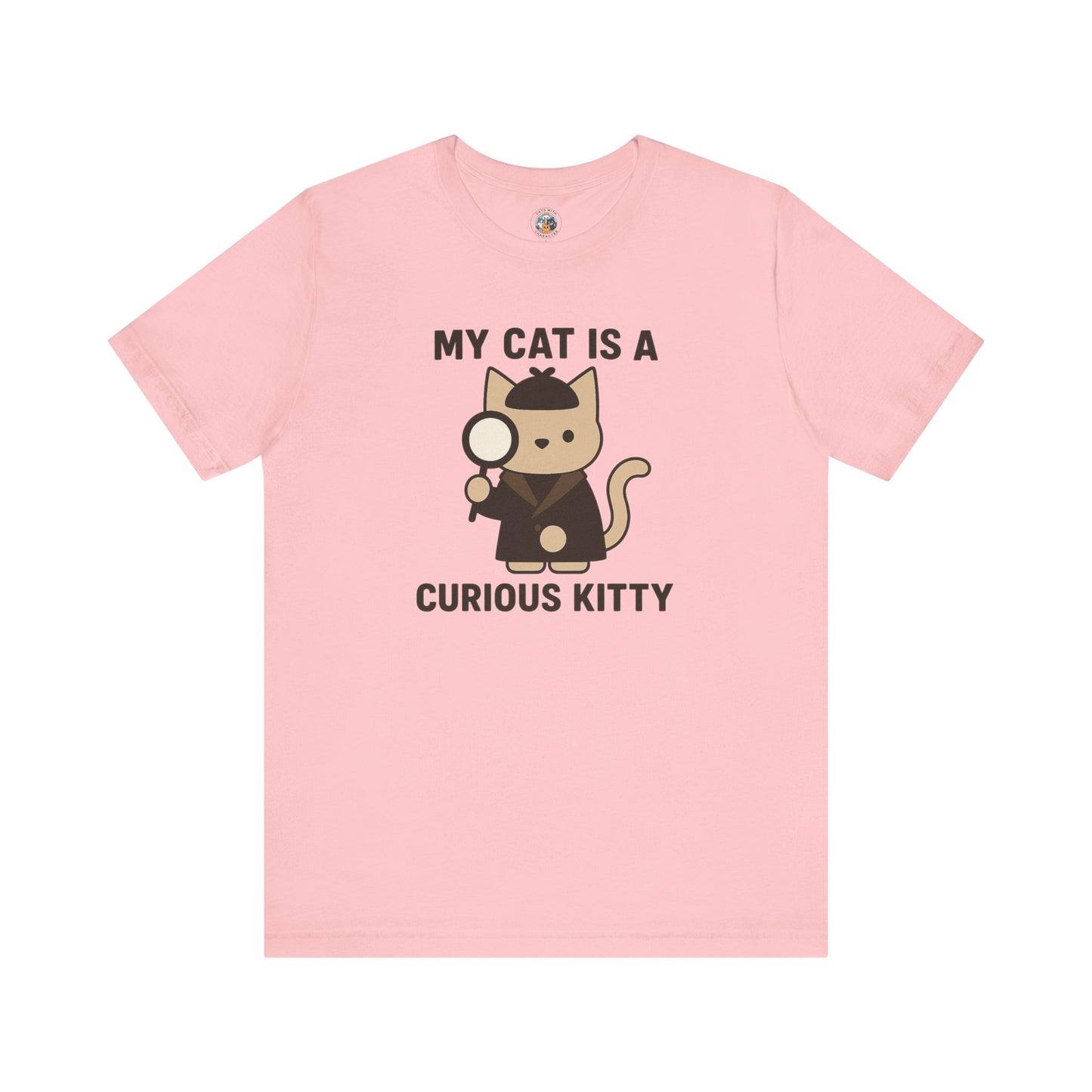 My Cat is a Curious Kitty - Simply Purrfect - Unisex Jersey Short Sleeve Tee