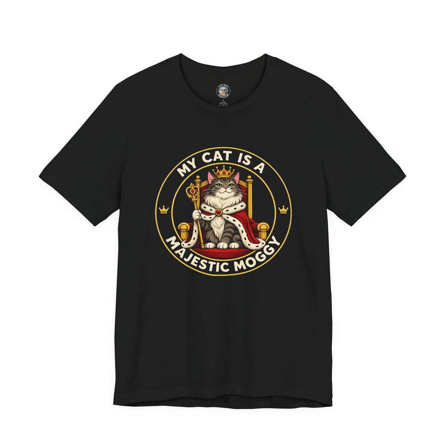 My Cat is a Majestic Moggy - Feline Funnies - Dark T-Shirt | Cats With Character