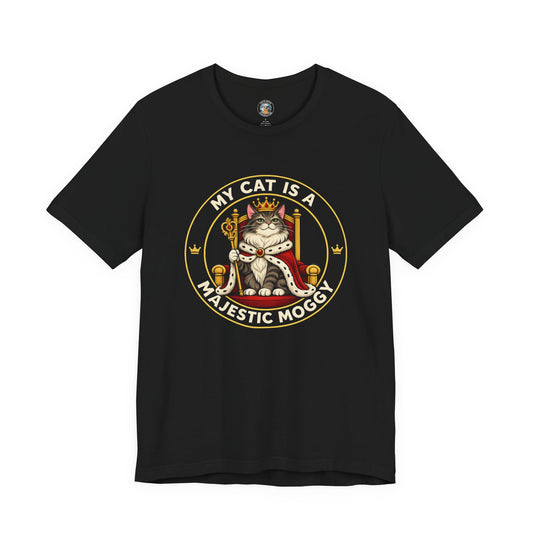 My Cat is a Majestic Moggy - Feline Funnies - Dark T-Shirt | Cats With Character