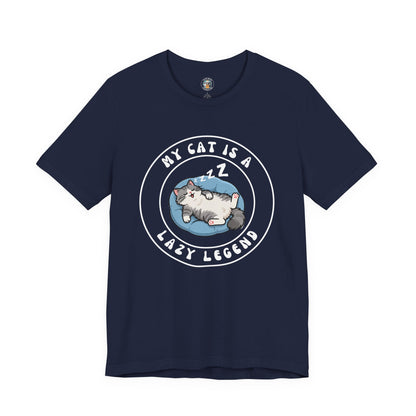My Cat is a Lazy Legend - Dark- Unisex Jersey Short Sleeve Tee