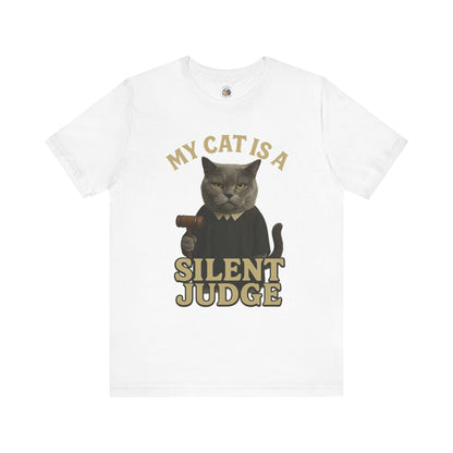 My Cat is a Silent Judge - Paws in Focus - Unisex Jersey Short Sleeve Tee