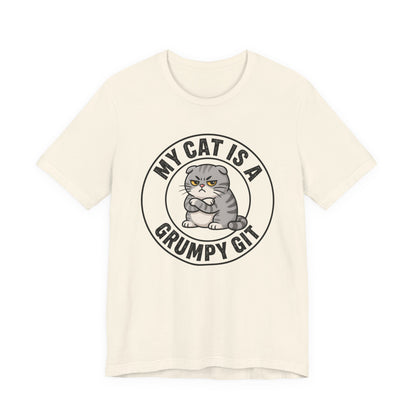 My Cat is a Grumpy Git - Feline Funny T-shirt