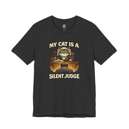 My Cat Is A Silent Judge - Feline Funnies - Dark