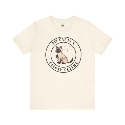 My Cat is a Flirty Feline - Feline Funnies - Unisex Jersey Short Sleeve Tee