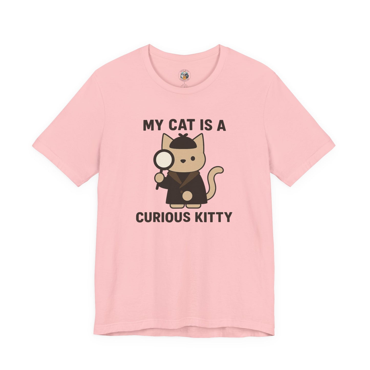 My Cat is a Curious Kitty - Simply Purrfect - Unisex Jersey Short Sleeve Tee