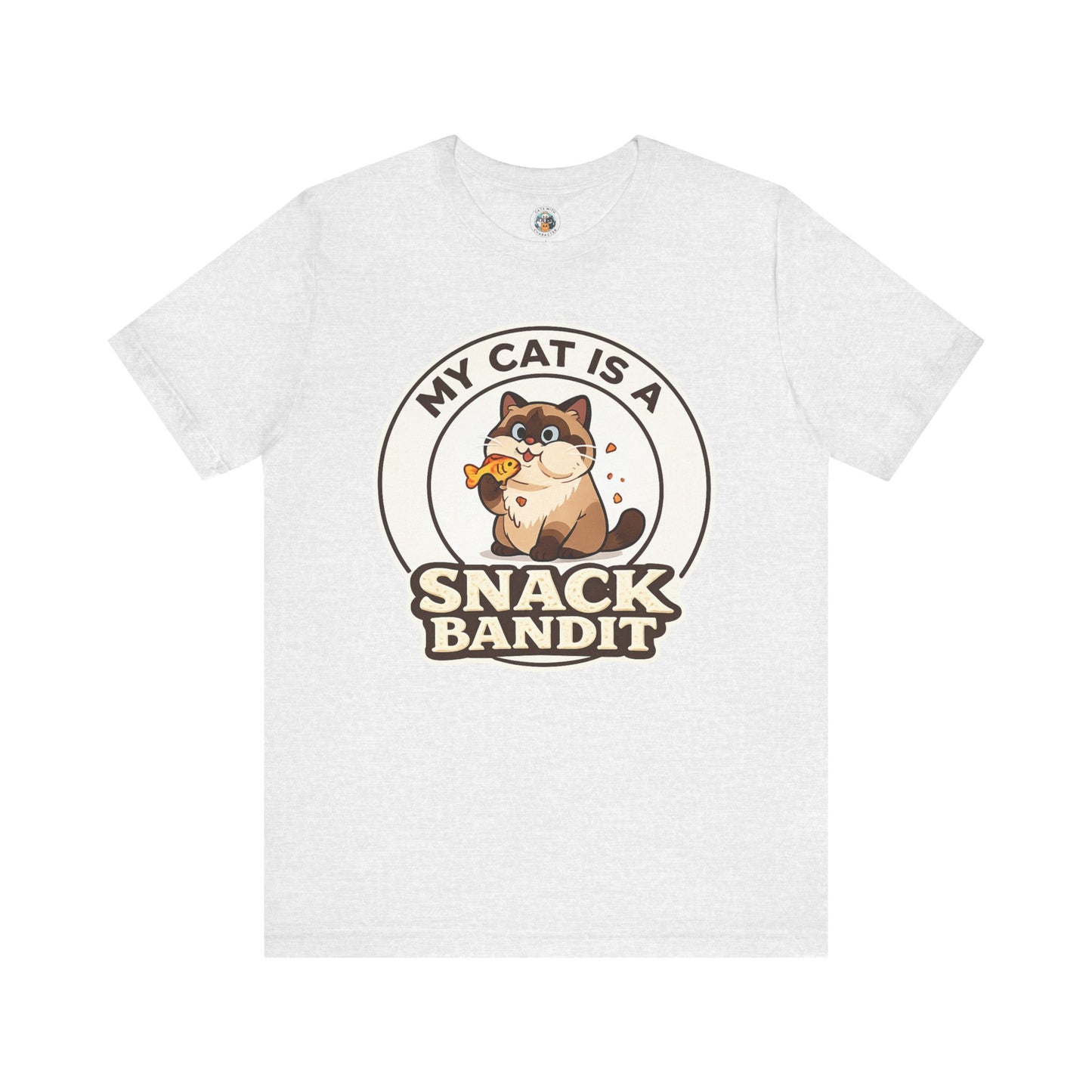 My Cat is a Snack Bandit - Feline Funnies - T-shirt