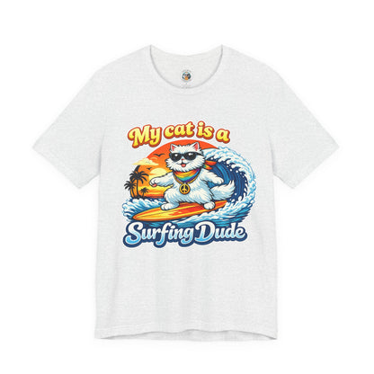 My Cat Is A Surfing Dude T-Shirt – Funny Cool Cat Surf Graphic Tee for Cat Lovers
