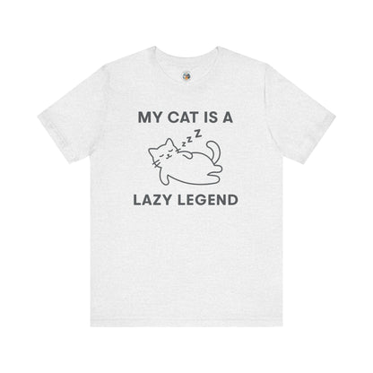 My Cat is a Lazy Legend - Simply Purrfect - Unisex Jersey Short Sleeve Tee