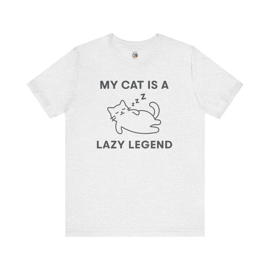 My Cat is a Lazy Legend - Simply Purrfect - Unisex Jersey Short Sleeve Tee