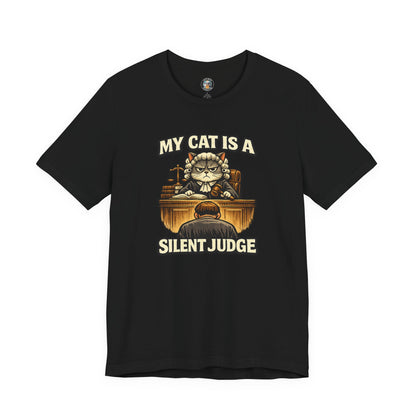 My Cat Is A Silent Judge - Feline Funnies - Dark