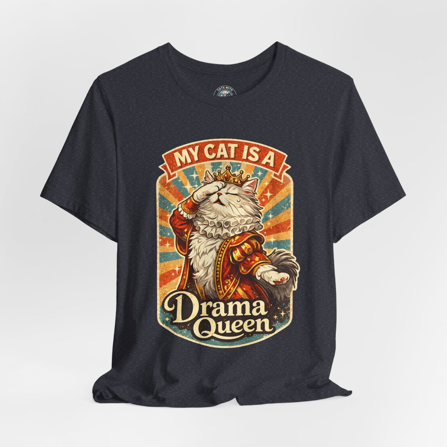 My Cat is a Drama Queen - Feline Funnies - Dark T-shirt