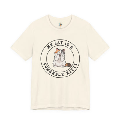 My Cat is a Cowardly Kitty Feline Funnies - Unisex Jersey Short Sleeve Tee