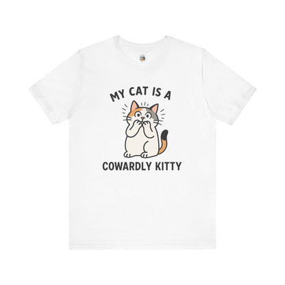 My Cat is a Cowardly Kitty - Simply Purrfect - Unisex Jersey Short Sleeve Tee