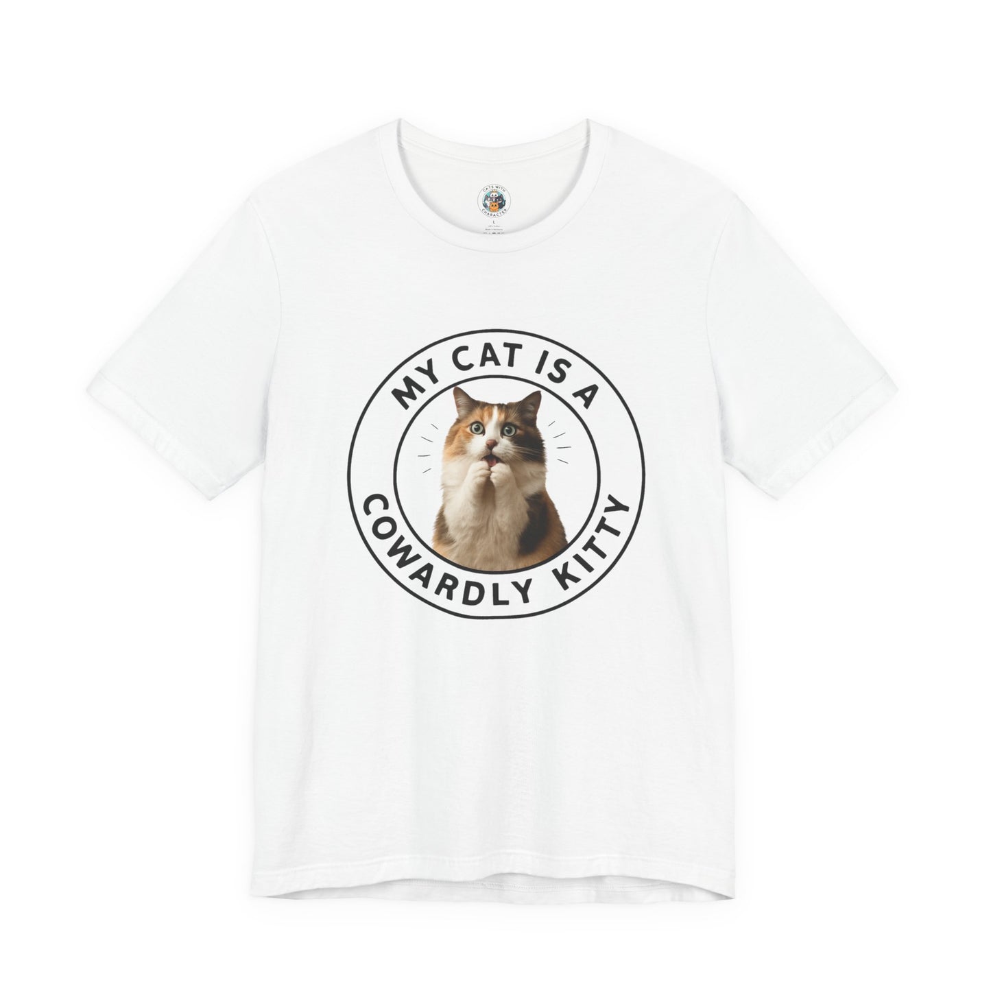 My Cat is a Cowardly Kitty - Paws in Focus - Unisex Jersey Short Sleeve Tee
