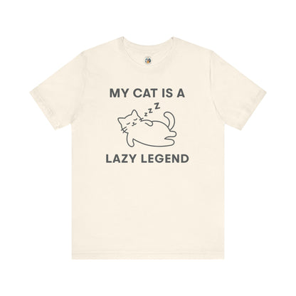 My Cat is a Lazy Legend - Simply Purrfect - Unisex Jersey Short Sleeve Tee