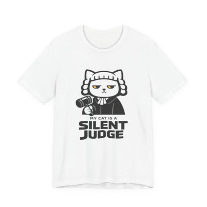 My Cat is a Silent Judge - Simply Purrfect - T-Shirt | Cats With Character