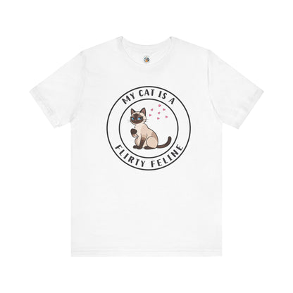 My Cat is a Flirty Feline - Feline Funnies - Unisex Jersey Short Sleeve Tee