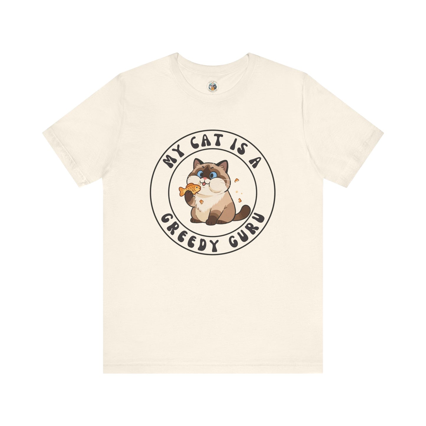 My Cat is a Greedy Guru Unisex Jersey Short Sleeve Tee