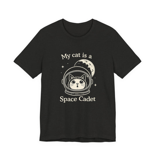 My Cat Is a Space Cadet – Simply Purrfect - Cat T-Shirt | Cats with Character