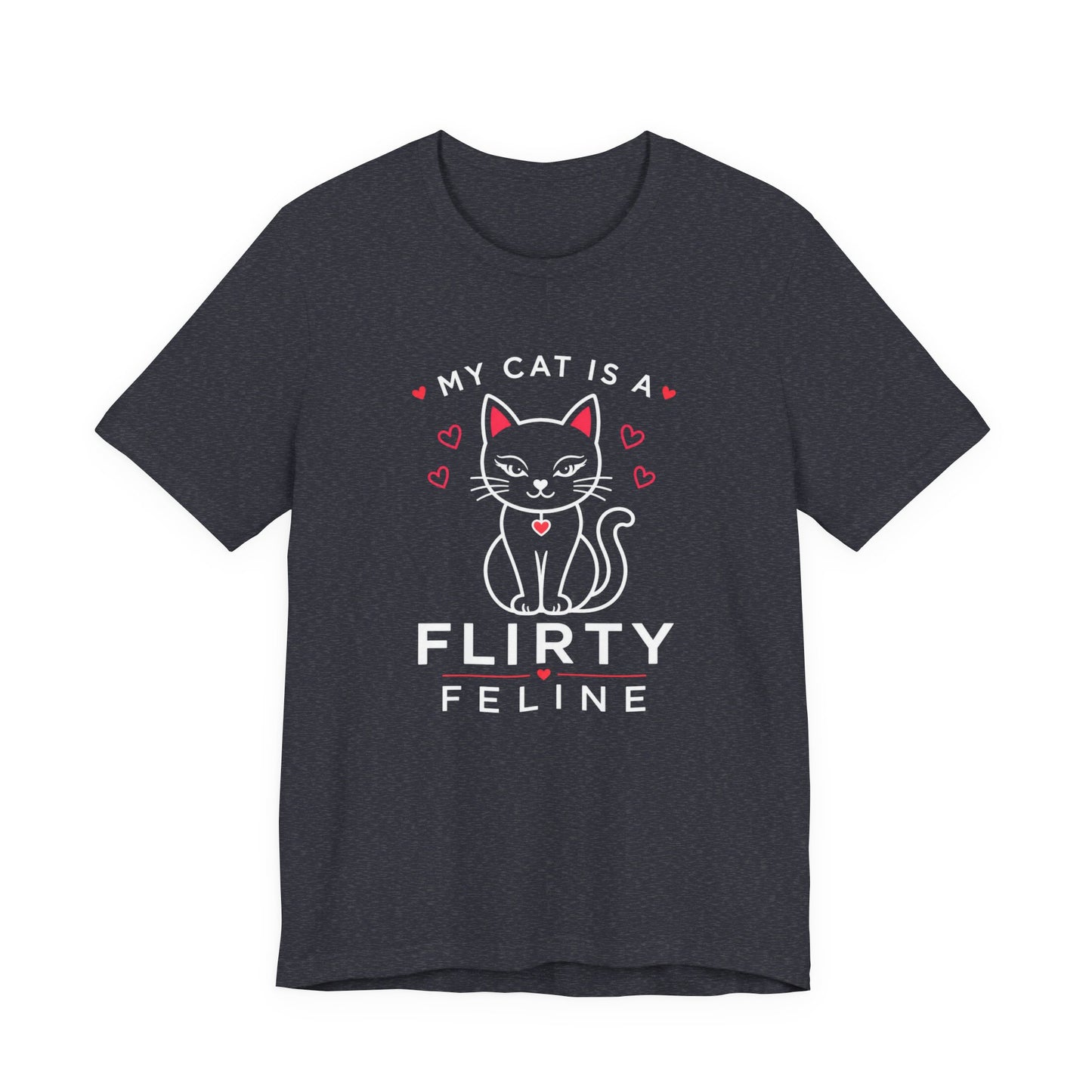 My cat is a Flirty Feline - Simply Purrfect - Dark Cat T-Shirt | Cats With Character