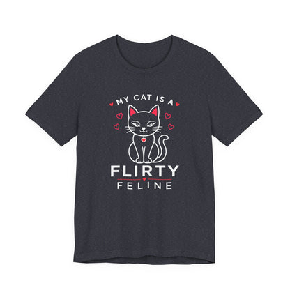My cat is a Flirty Feline - Simply Purrfect - Dark Cat T-Shirt | Cats With Character