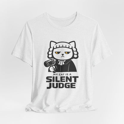My Cat is a Silent Judge - Simply Purrfect - T-Shirt | Cats With Character