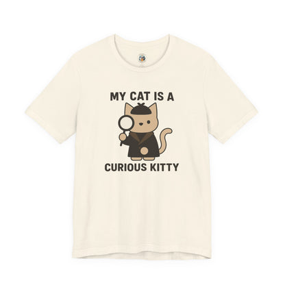 My Cat is a Curious Kitty - Simply Purrfect - Unisex Jersey Short Sleeve Tee