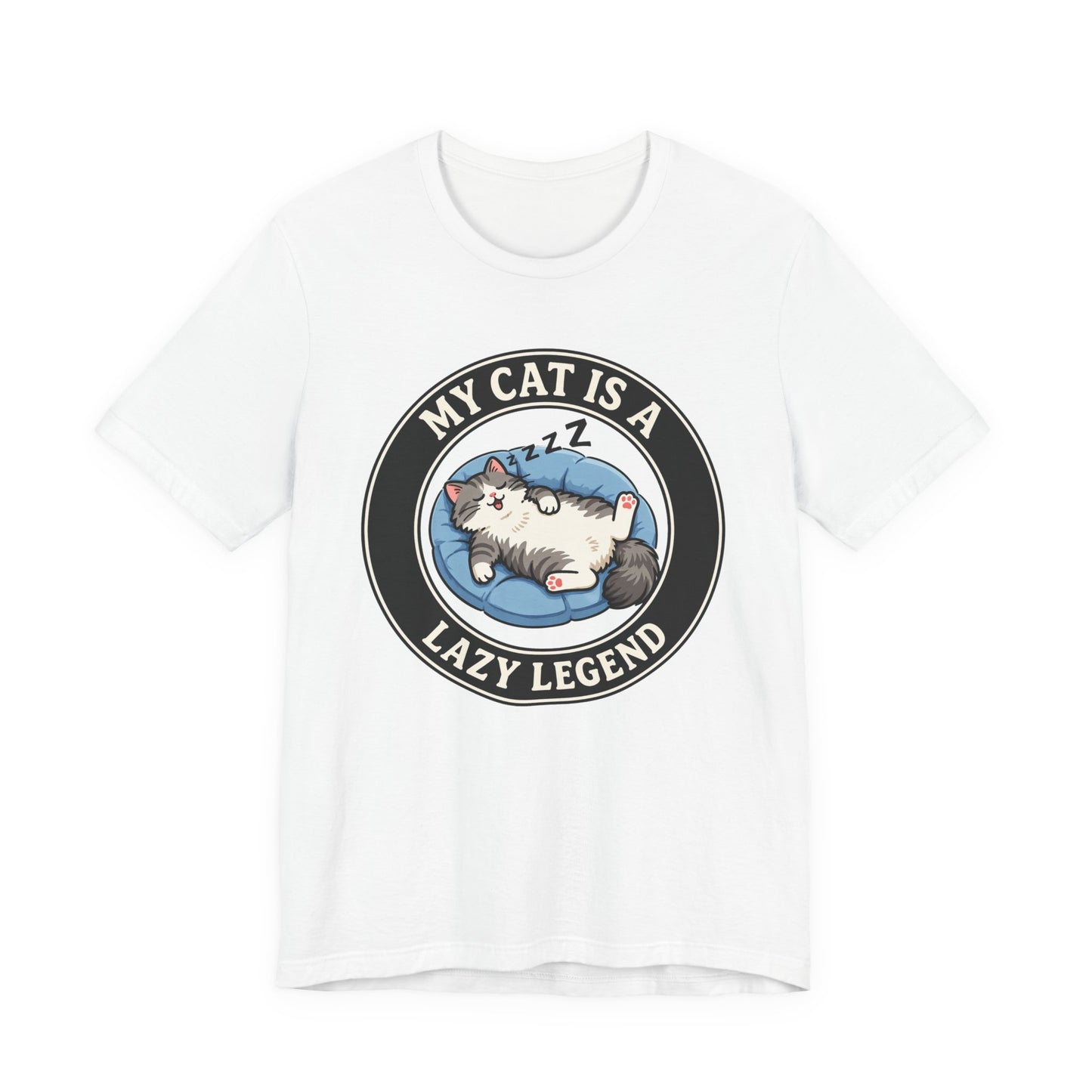 My Cat Is A Lazy Legend – Funny Cat T-Shirt | Cats With Character