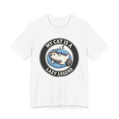 My Cat Is A Lazy Legend – Funny Cat T-Shirt | Cats With Character