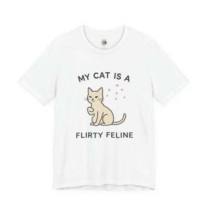My Cat is a Flirty Feline - Simply Purrfect - Unisex Jersey Short Sleeve Tee