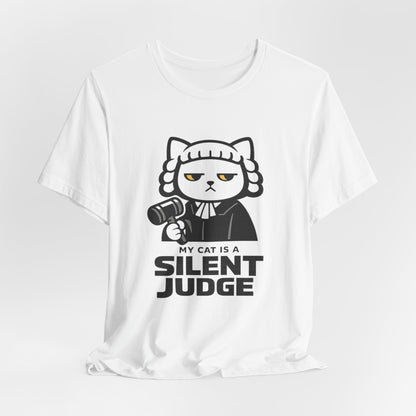 My Cat is a Silent Judge - Simply Purrfect - T-Shirt | Cats With Character