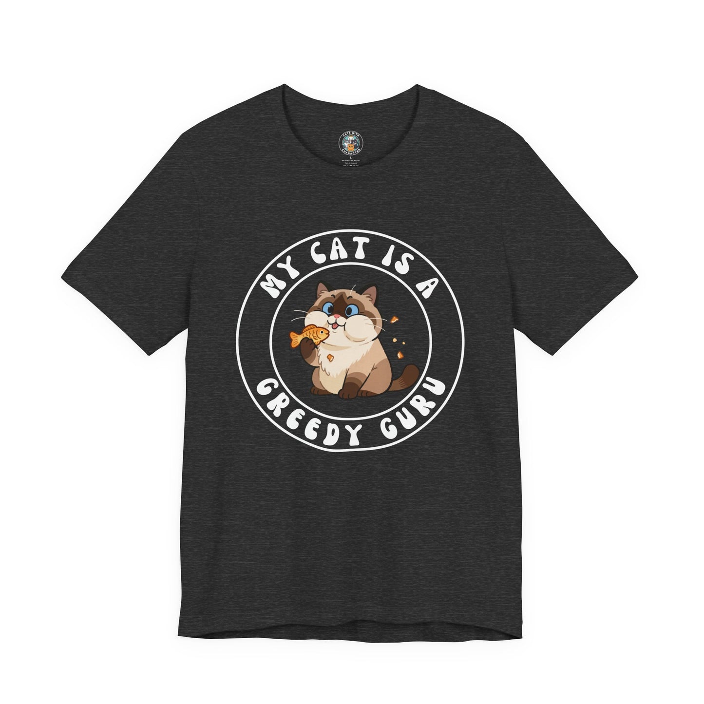 My Cat is a Greedy Guru - Dark Unisex Jersey Short Sleeve Tee