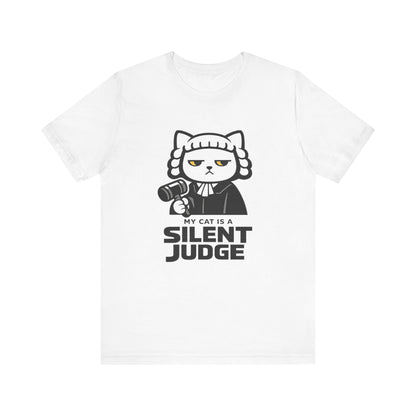 My Cat is a Silent Judge - Simply Purrfect - T-Shirt | Cats With Character