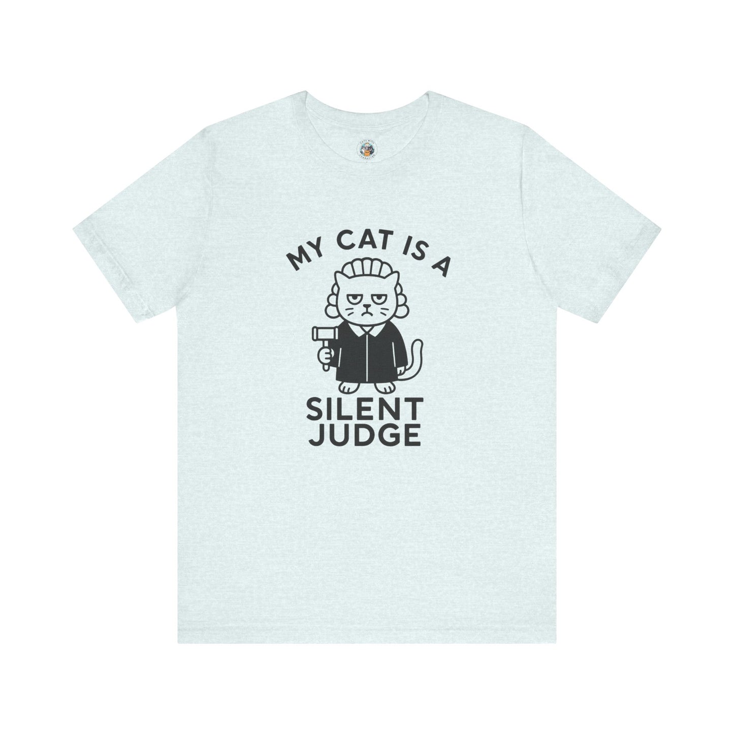 My Cat is a Silent Judge - Simply Purrfect - Unisex Jersey Short Sleeve Tee