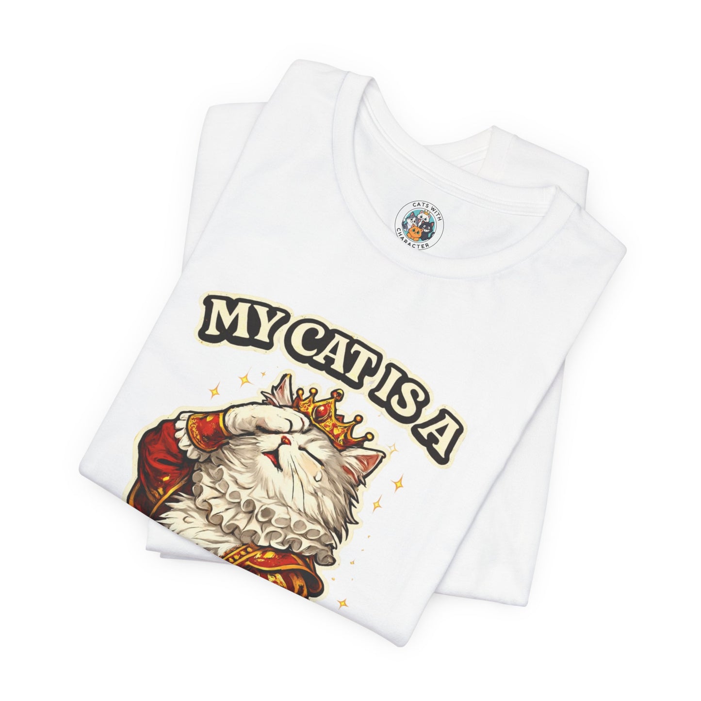 My Cat is a Drama Queen - Feline Funnies - T-Shirt