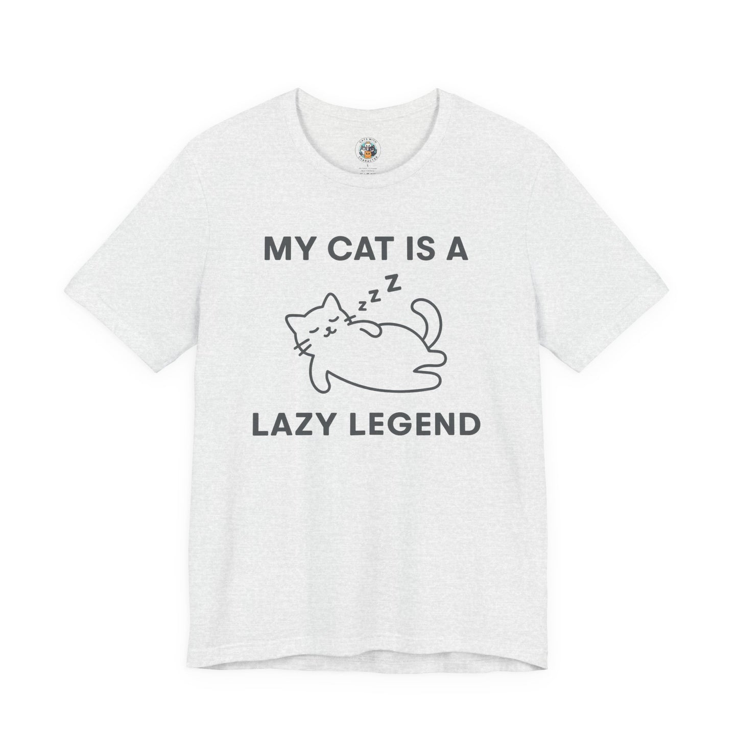 My Cat is a Lazy Legend - Simply Purrfect - Unisex Jersey Short Sleeve Tee
