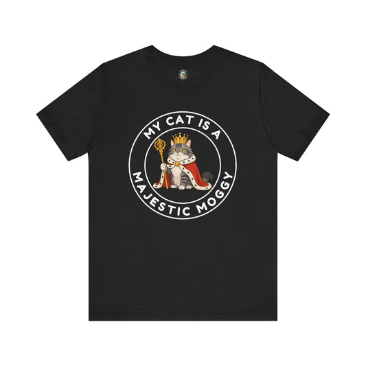 My Cat is a Majestic Moggy - Feline Funnies - Dark Unisex Jersey Short Sleeve Tee