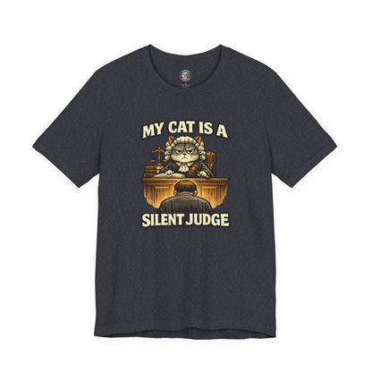 My Cat Is A Silent Judge - Feline Funnies - Dark