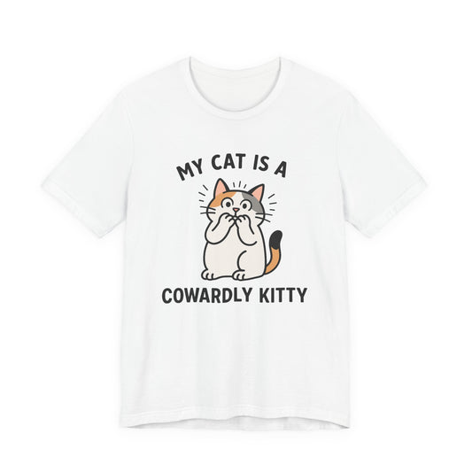 My Cat is a Cowardly Kitty - Simply Purrfect - T-Shirt | Cats With Character