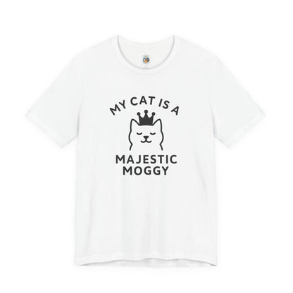 My Cat is a Majestic Moggy - Simply Purrfect - Unisex Jersey Short Sleeve Tee