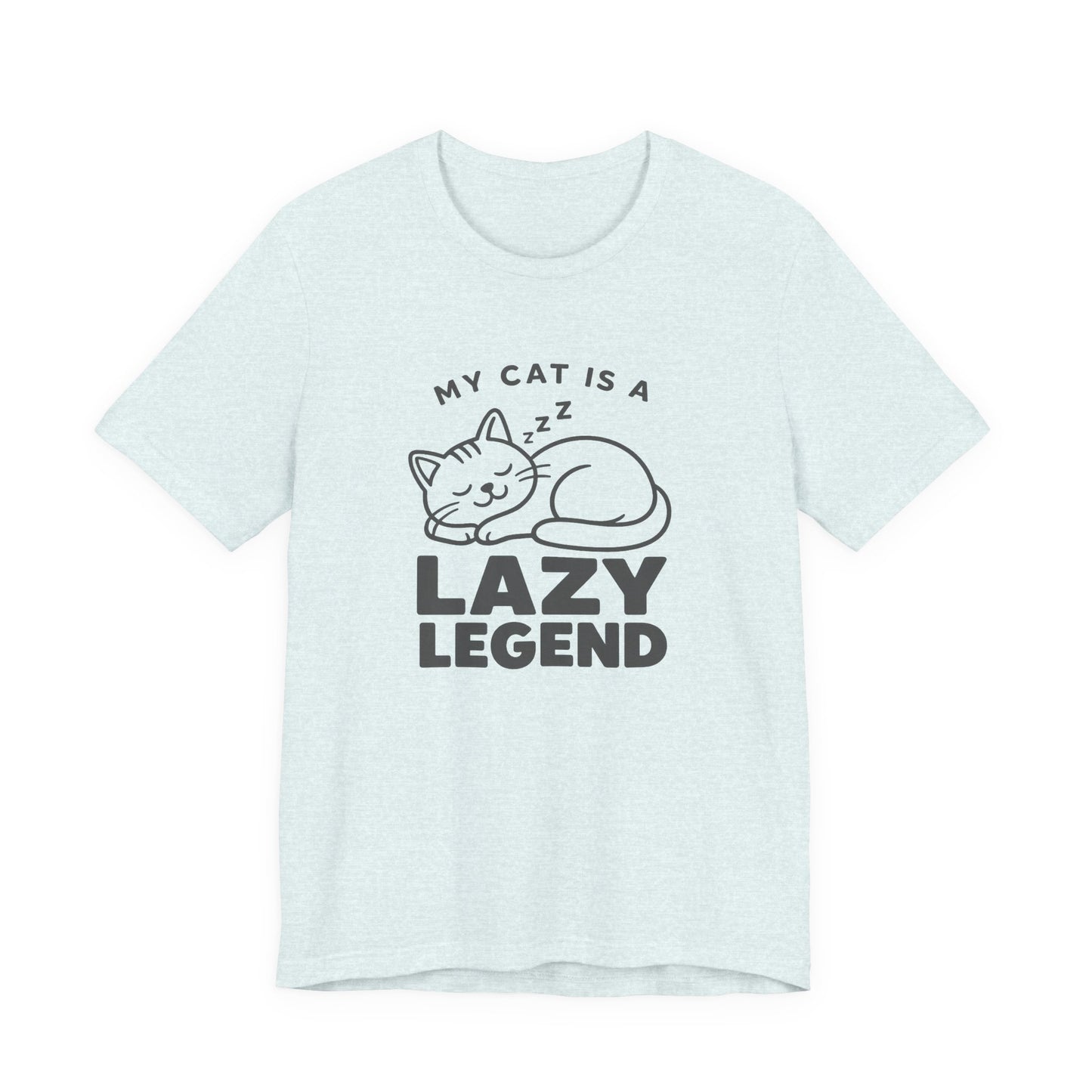 My Cat Is A Lazy Legend – Minimalist Cat T-Shirt | Cats With Character