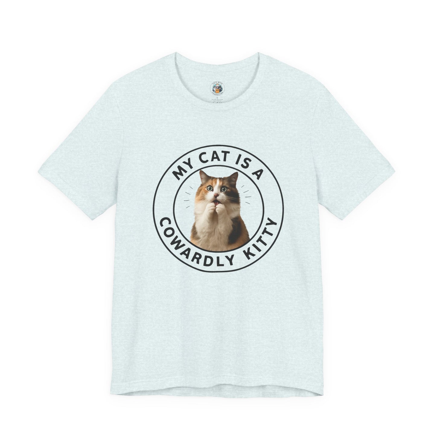 My Cat is a Cowardly Kitty - Paws in Focus - Unisex Jersey Short Sleeve Tee