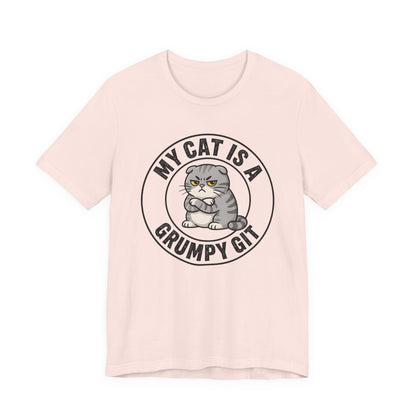 My Cat is a Grumpy Git - Feline Funny T-shirt