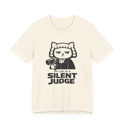 My Cat is a Silent Judge - Simply Purrfect - T-Shirt | Cats With Character