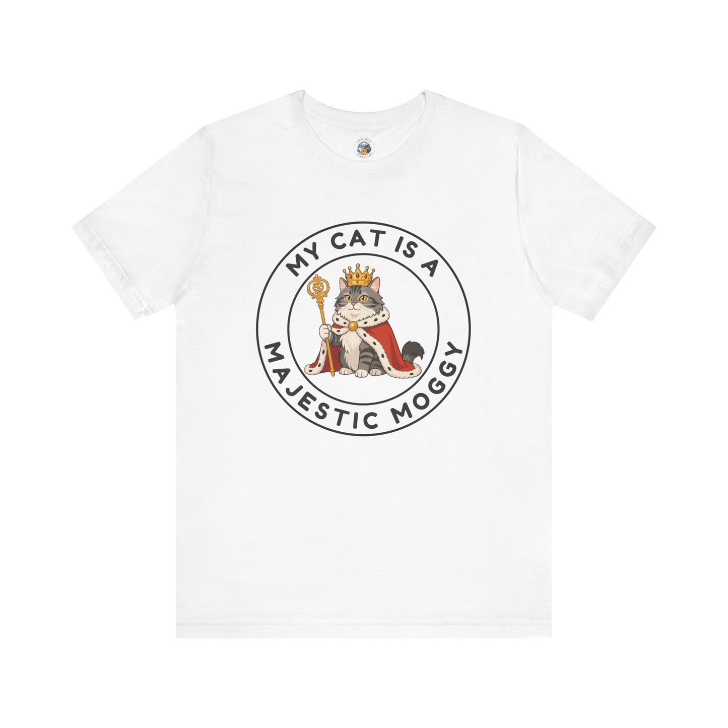 My Cat is a Majestic Moggy - Feline Funnies - Unisex Jersey Short Sleeve Tee