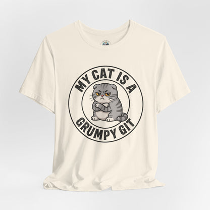 My Cat is a Grumpy Git - Feline Funny T-shirt