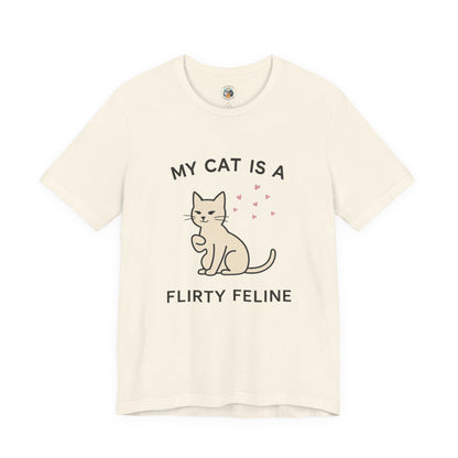 My Cat is a Flirty Feline - Simply Purrfect - Unisex Jersey Short Sleeve Tee