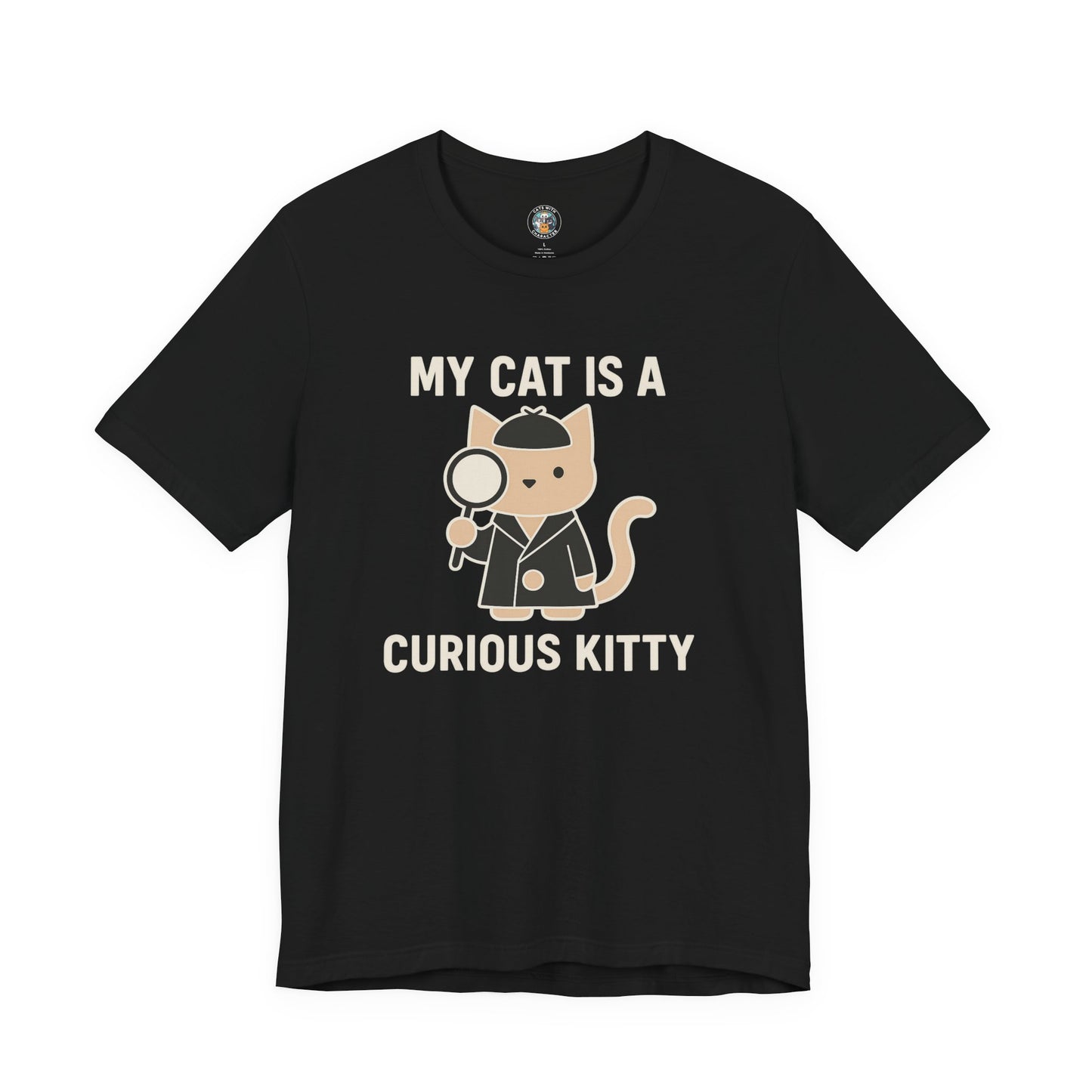 My Cat is a Curious Kitty - Simply Purrfect - Black Unisex Jersey Short Sleeve Tee