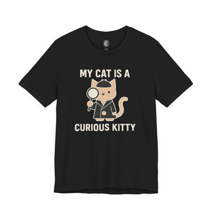 My Cat is a Curious Kitty - Simply Purrfect - Black Unisex Jersey Short Sleeve Tee